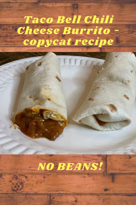 Chili Cheese Burrito Taco Bell Recipe, Chili Cheese Frito Burrito, Chilli Cheese Burrito Taco Bell, Copycat Taco Bell Chili Cheese Burrito, Taco Bell Chilito Recipe, Taco Bell Chilli Cheese Burrito Recipe, Taco Bell Beef Burrito Recipe, Taco Bell Pintos And Cheese Copycat, Chilli Cheese Burrito