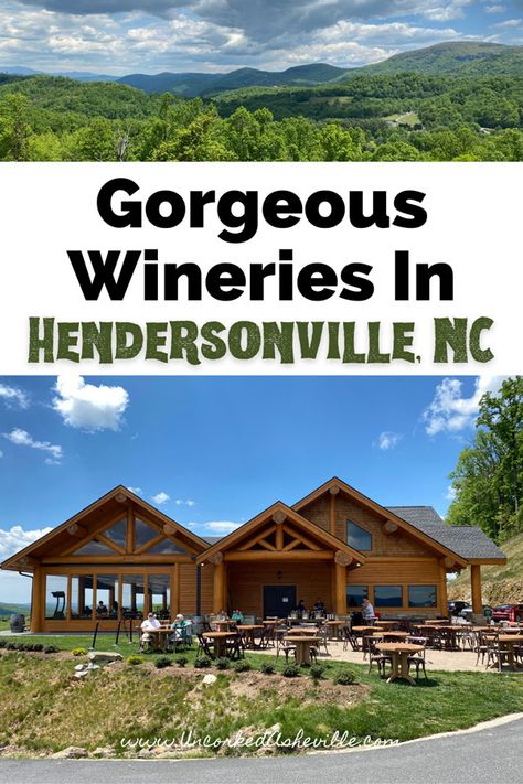 North Carolina Wineries, Nc Wineries, Asheville Hikes, Ashville North Carolina, North Carolina Attractions, Hendersonville North Carolina, North Carolina Vacations, Highlands Nc, Living In North Carolina