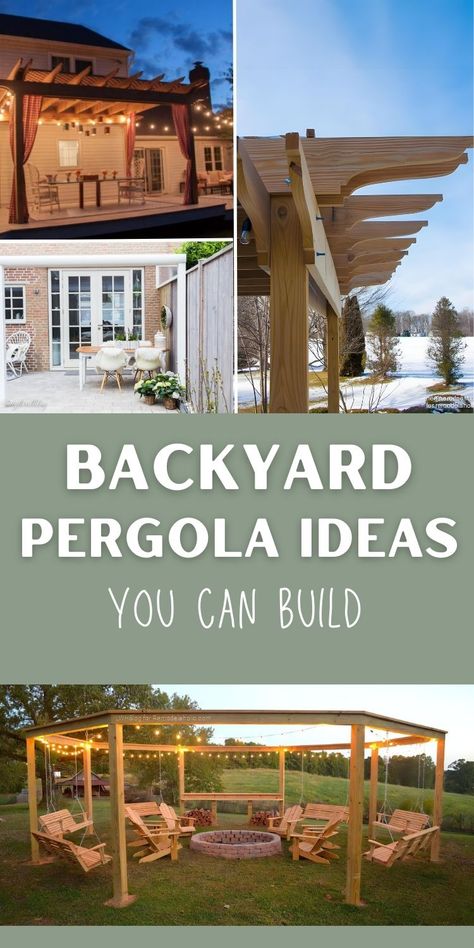 Four image collage of outdoor pergola ideas with text overlay backyard pergola ideas you can build. Pergola In The Woods, Attaching Pergola To House, Pergola On Grass Backyard Ideas, Pergola Building Plans, Pergola Wall Ideas, Diy Pergola Freestanding, Patio Pergola Ideas Attached To House, Diy Pergola Attached To House, Pergola Ideas Attached To House