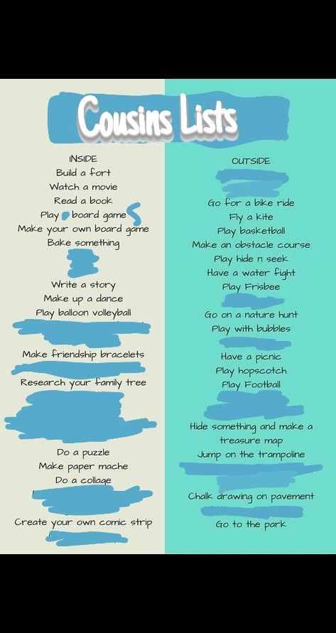 What To Do With Your Cousins, Cousin Ideas Fun, Things To Do With Your Cousins At Home, Fun Games To Play With Cousins, Fun Things To Do With Cousins, Cousin Sleepover Ideas, Cousin Games, Games To Play With Cousins, Annoying Sister