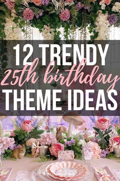 My best friend turned 25 this year and we used one of these 25th birthday theme ideas for her party. She absolutely loved it! I highly recommend you check these 25th birthday themes if you need some inspiration. 25 Birthday Party Ideas For Her, 25th Birthday Themes For Her Decoration, Party Themes For 25th Birthday, Themes For 25th Birthday Parties, Birthday Party Ideas For Best Friend, Cute 25th Birthday Ideas, 25 Th Birthday Decoration Ideas, 25th Themed Birthday Party, Girly Bday Themes