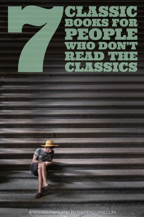 Classic books have a reputation for being long, dense, and difficult to understand. The trick is to find a few that will ease you in. That's why I've put together this list of classic books for people who don't read classic books. I tried to pick classics that are easy to read, in terms of both language and content... Best Books List, Must Read Novels, Long Books, The Penguins, Book Add, Family Stories, Book Suggestions, Book Blogger, Special Education Classroom