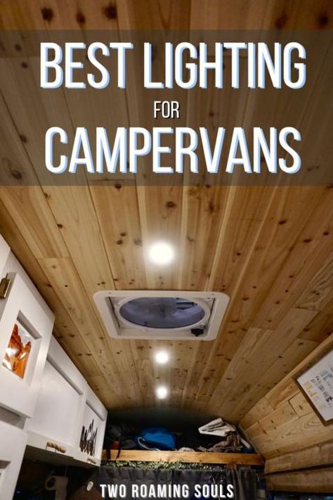 Van Life Lighting, Van Lighting Ideas, Camper Van Lighting Ideas, Camper Van Lighting, Campervan Lighting Ideas, Skoolie Lighting, Campervan Ceiling Ideas, Campervan Lighting, Van Lighting