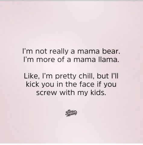 Mother Hood, Mama Quotes, Kids Quotes, My Children Quotes, Mommy Quotes, Mom Life Quotes, Mom Memes, Funny Mom Quotes, Quotes About Motherhood