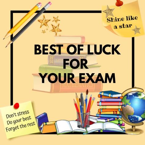 15,900 customizable design templates for ‘good luck for exams’ Best Of Luck For Your Exam, Beat Of Luck For Exam Quotes, Hsc Exam Wishes, Good Luck For Your Exams Quotes, All The Best Poster For Exam, Matric Exams Good Luck, Best Of Luck For Exams Board Decoration, Best Luck For Exams, Matric Exams Wishes