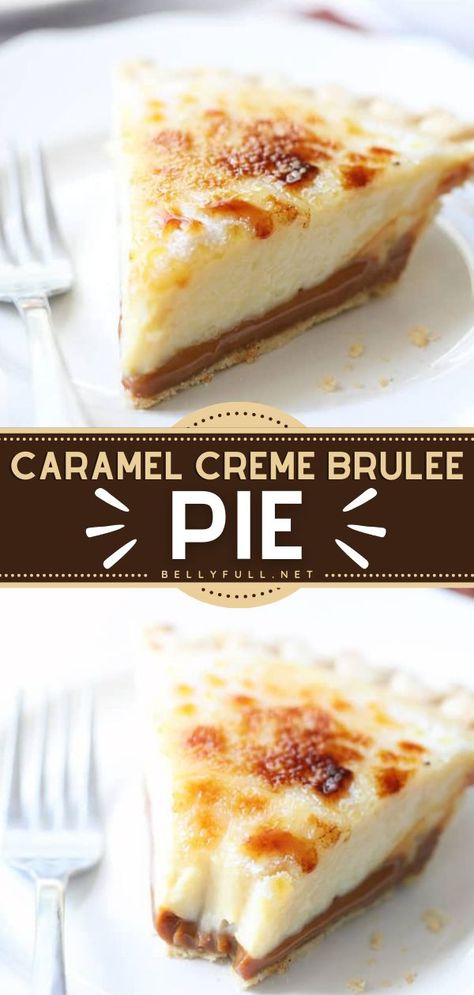 Carmel Pie Recipes, Unique Pies Recipes, Southern Pie Recipes, Anniversary Food Ideas, Anniversary Dessert Ideas, Brulee Pie, Caramel Pie Recipe, Creme Brulee Pie, Caramel Creme Brulee