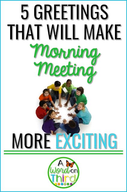 Greeting each other every morning gives children the opportunity to "Cultivate relationships".  They can "foster a sense of affirmation and plant the seeds of relationships" pg 10 Responsive Classroom Greetings, Morning Meeting Greetings 3rd, Morning Meeting Greetings 2nd Grade, Morning Meeting Greetings Kindergarten, Morning Meeting Greetings, Circle Time Games, Meeting Games, Thanksgiving Morning, Classroom Meetings