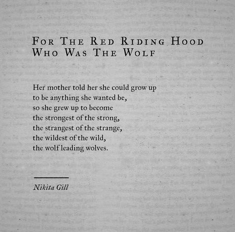 Alpha Female Quotes, Book Poems, Hood Quotes, Nikita Gill, Wolf Quotes, She Wolf, Short Poems, Arya Stark, Note Book