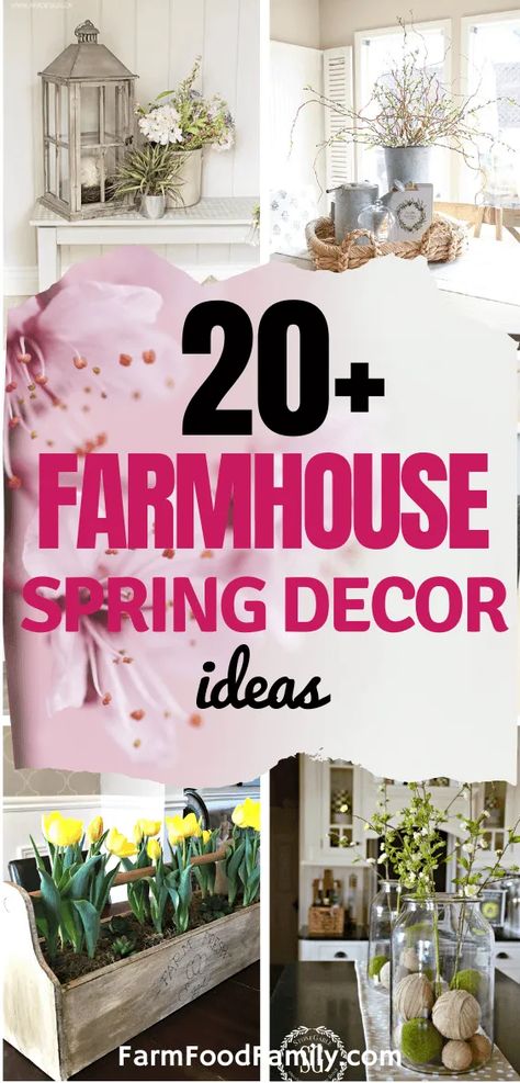 20+ Beautiful Farmhouse Spring Decor Ideas & Designs For 2020