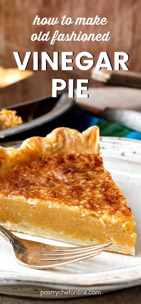 Vinagre Pie, Vinegar Pie Crust, Vinegar Pie Recipe, Old Fashion Pie Recipe, Apple Cider Pie Recipe, Non Fruit Pies, Vinegar Pie Old Fashioned, Vintage Pie Recipes, Easy Fruit Pie Recipes