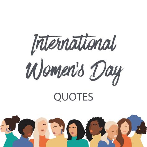 A collection of quotes about female empowerment, equality and international women's day. International Womens Day Quotes, Women's Day Quotes, Female Empowerment, International Women's Day, Day Quotes, Ladies Day, Women Empowerment, Quote Of The Day, Quotes