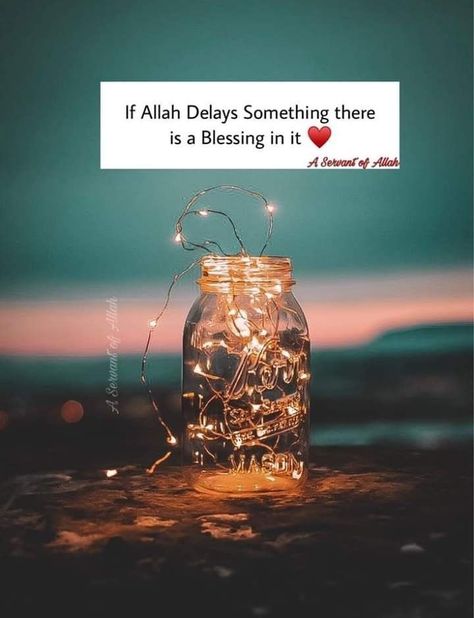 If Allah Delays Something there is a Blessing in it | Islamic Qoutes HD Images English Best Islamic Quotes, Muslim Love Quotes, Ramadan Quotes, Islamic Quotes Wallpaper, Ali Quotes, Islamic Teachings, Beautiful Quran Quotes, Quran Quotes Love, Allah Islam