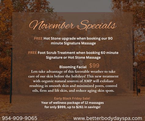 November Specials! Ready to fall in love with these fall savings? Give us a call at 954-909-9065 to schedule an appointment today! #autumn #sale #spa #miami Fall Spa Specials, Small Business Promotion Ideas, Esthetic Studio, Med Spa Marketing, Massage Pictures, Spa Specials, Promotion Ideas, Spa Marketing, Promote Small Business