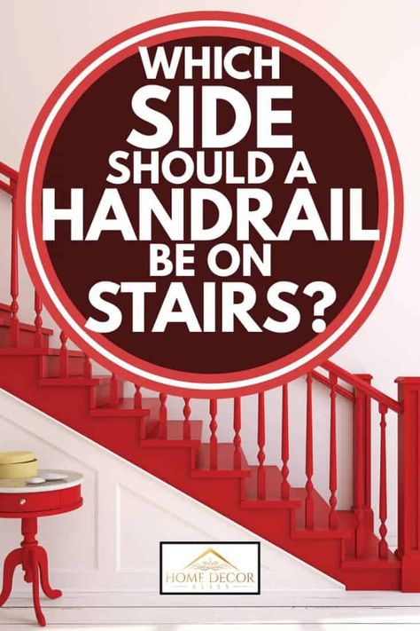 Which Side Should A Handrail Be on Stairs? - Home Decor Bliss Installing Handrails On Stairs, Wall Mounted Handrails For Stairs, Staircase Handrail Ideas, Handrails For Stairs Indoor, Hand Railings For Stairs Indoor, Wall Stair Railing, Hand Rail Ideas, Stair Handrail Ideas, Basement Stair Railing Ideas