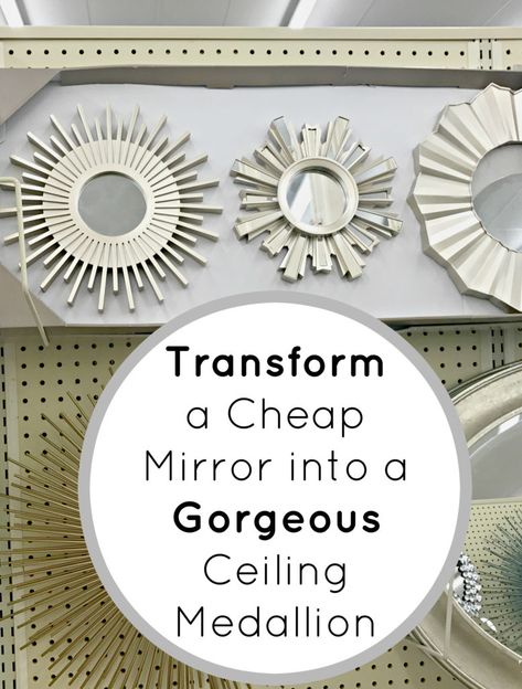 Unique ceiling medallions can be very expensive and hard to find. Let me show you how to get the look without breaking the bank! Ceiling Medallions Diy, Origami Lamps, Full Wall Mirror, Cheap Mirrors, Rustic Wall Mirrors, Antique Mirror Wall, Ceiling Art, Mirror Wall Bedroom, Diy Ceiling