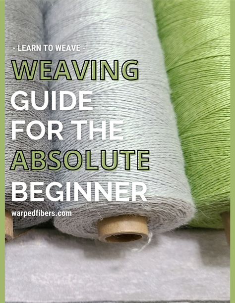 Weaving Guide For The Absolute Beginner Cover-min Beginner Weaving, Weaving For Beginners, Loom Potholders, Cricket Loom, Rigid Heddle Weaving Projects, Weaving Patterns Loom, Rigid Heddle Weaving Patterns, Weaving Book, Weaving Loom Diy