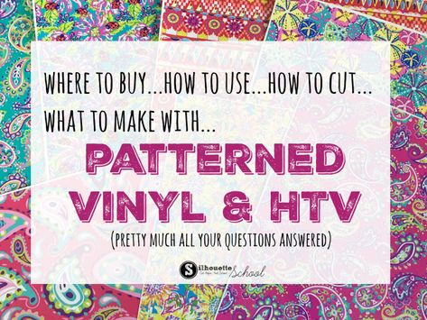 Patterned Vinyl and HTV: Everything Silhouette Crafters Need to Know Heat Transfer Vinyl Tutorial, Vinyl Projects Silhouette, Silhouette School Blog, Silhouette Cameo Vinyl, Silhouette Curio, Silhouette School, Silhouette Cameo Tutorials, Silhouette Tutorials, Silhouette Vinyl