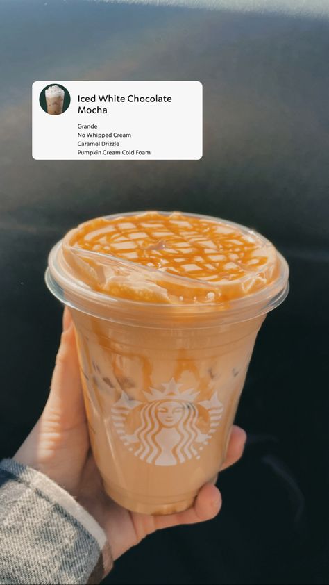 Iced Caramel Starbucks Drinks Order, Cold Foam Drinks Starbucks, Fall Drinks Starbucks Order, Dunkin Orders, Starburst Drink, Pumpkin Cream Cold Foam, Iced White Chocolate Mocha, Coffee Orders, Iced White Mocha