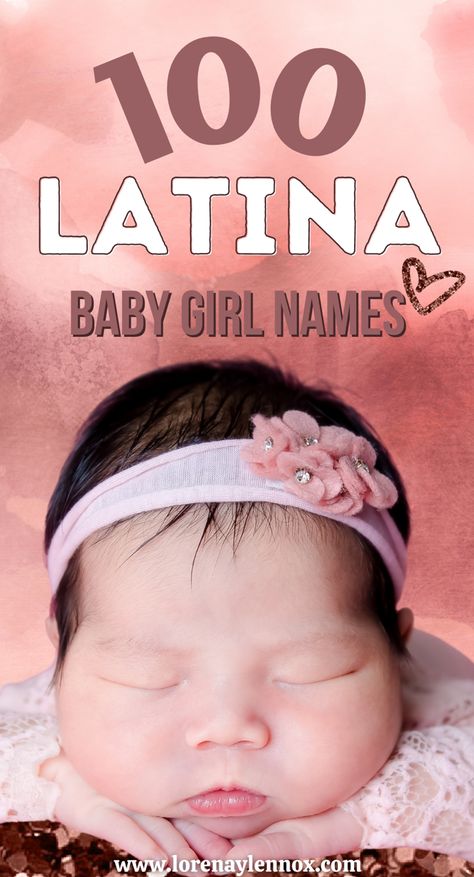 Latina Last Names, Cuban Girl Names, Latina Names List, Hispanic Baby Names Girls, Baby Names Mexican, Mexican Baby Girl Names, Spanish Names Girl, Catalina Name, Hispanic Girl Names