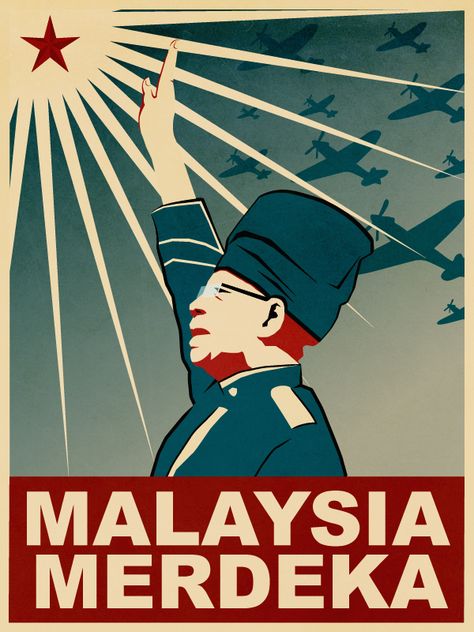 Propaganda Tunku Abdul Rahman Merdeka Art, Malaysia Poster Design, Merdeka Malaysia Poster Design, Malaysia Independence Day Wallpaper, Malaysia Poster, History Of Malaysia, Tunku Abdul Rahman, Independence Day Wallpaper, Independence Day Poster