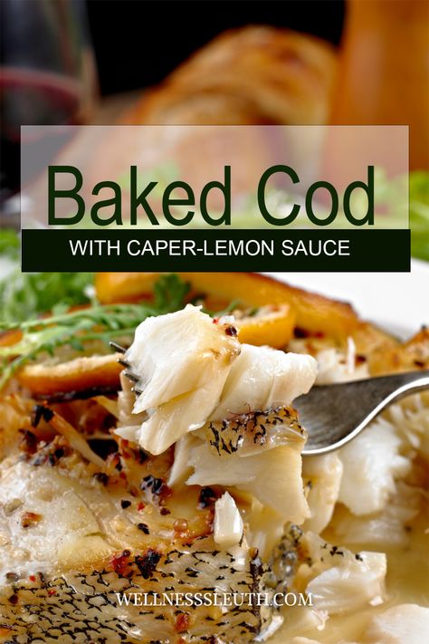 Baked Cod With Lemon And Capers, Lemon Caper Fish Recipe, Fish With Capers And Lemon, Lemon Caper Cod Recipe, Cod Sauce Recipes, Lemon Caper Cod, Cod With Lemon Butter Caper Sauce, Lemon Pepper Cod Baked, Bbq Cod Fish Recipes