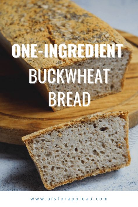 Buckwheat Bread Gluten Free, Buckwheat Flour Bread Recipe, Gf Buckwheat Bread, Sprouted Buckwheat Bread, Buckwheat Bread Recipe Gluten Free, Roasted Buckwheat Recipes, Buckwheat Sourdough Bread, Vegan Buckwheat Recipes, Gluten Free Buckwheat Recipes