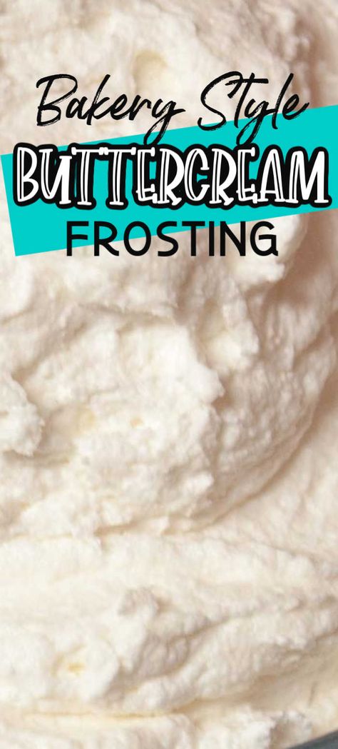 Bakery Cake Frosting Recipe, Magnolia Bakery Buttercream Frosting, White Butter Cream Frosting Recipe, The Best Cake Icing Recipe, Elite Frosting How To Make, Buttercream With Crisco And Butter, Best Light Buttercream Frosting, Diy Butter Cream Frosting Recipes, Easy Whipped Buttercream Frosting