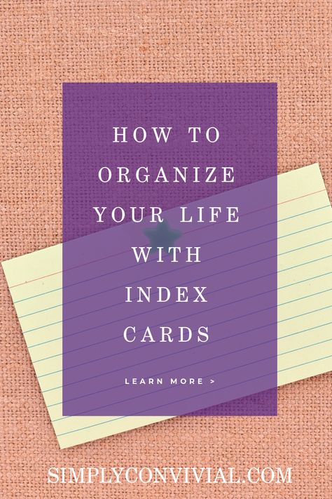 Index Card Organization System - Simply Convivial Index Card Organization, Diy Index Cards, Whiteboard Organization, Card Organization, Organizing Time Management, Decision Fatigue, To Do List Printable, Index Card, Project Organization