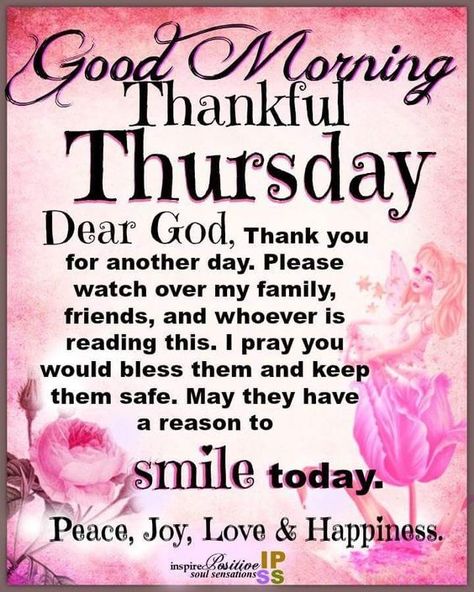 Thank You For Another Day - Thankful Thursday Morning Pictures, Photos, and Images for Facebook, Tumblr, Pinterest, and Twitter Thursday Morning Prayer, Thursday Morning Quotes, Thursday Prayer, Happy Thursday Morning, Good Morning Thursday Images, Happy Thursday Images, Thursday Inspiration, Thursday Greetings, Good Morning Happy Thursday