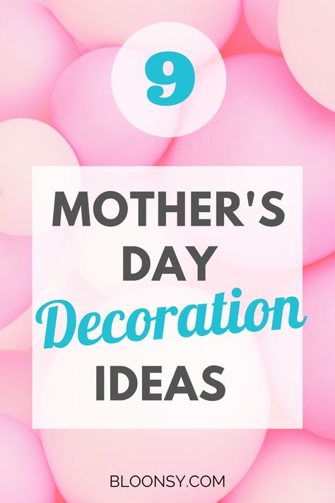 It's Mother's Day month, so you need Mother's Day ideas. You or your mom can make the most out of Mother's Day with these 9 ideas! #mothersdaydecoration #dercideas Mother's Day Home Decoration, Mothers Day Diy Decorations, Mother's Day Party Decorations, Ideas For Mothers Day Decorations, Mother’s Day Backyard Decorations, Mother's Day Church Decor, Mother’s Day Decorations For School, Mothers Day Church Decorations, Mothers Day Luncheon Themes