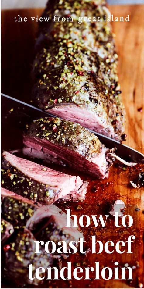 Beef Tenderloin Oven, How To Roast Beef, Beef Fillet Recipes, Tenderloin Recipes Oven, Roast Beef Tenderloin, Beef Tenderloin Roast Recipes, Filet Of Beef, Filet Mignon Roast, Whole Beef Tenderloin