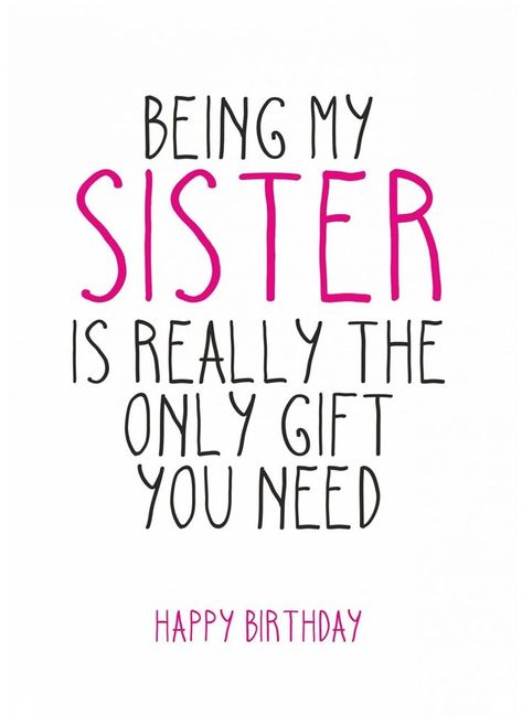 Happy Birthday Sis Funny, Sister Birthday Quotes Funny, Fascinating Quotes, Sister Birthday Funny, Funny Dad Birthday Cards, Bday Quotes, Happy Birthday Sis, Happy Birthday Cards Diy, Birthday Greetings Funny