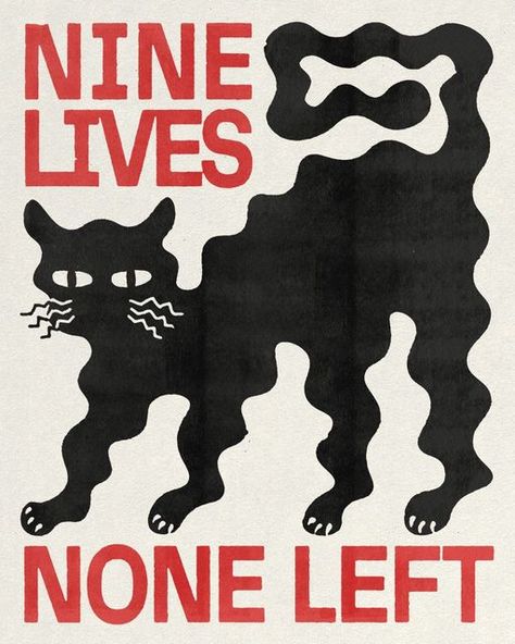 Alexander Khabbazi on Instagram: "You've got just a few days left to get the Nine Lives tee from @everpresshq, so head over to the link in my bio to grab one. Here's a alternate black cat version as a Halloween treat." Poster Grafico, Wal Art, Výtvarné Reference, 타이포그래피 포스터 디자인, Contemporary Art Prints, Plakat Design, Unique Art Prints, Nine Lives, Cats Illustration