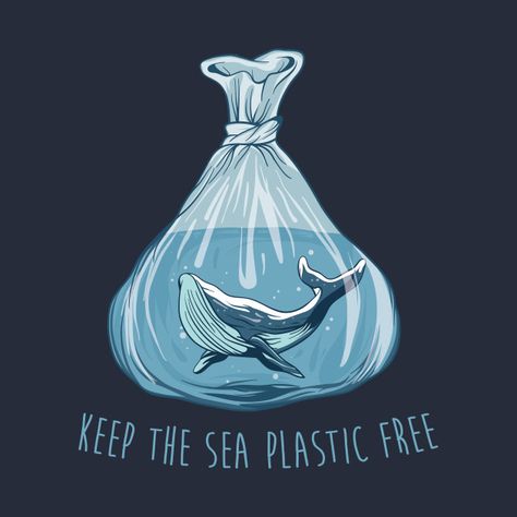 Keep The Sea Plastic Free Shirt, Save The Whales Shirt, Save The Ocean, Environmental Activist, Climate Change, Global Warming - Plastic Free Sea - T-Shirt   Keep The Sea Plastic Free Shirt, Save The Whales Shirt, Save The Ocean, Environmental Activist, Climate Change, Global Warming  #environmental #globalwarming #climatechange #savetheocean #oceanic Save The Ocean Posters, Climate Crisis Illustration, Save The Ocean Art, Climate Crisis Art, Environmentalist Art, Climate Changing, Save Ocean, Keep The Sea Plastic Free, Plastic In The Sea