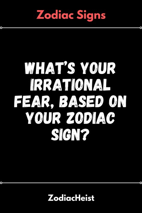 What’s Your Irrational Fear, Based On Your Zodiac Sign? Pisces Sun Sign, Sun Sign Moon Sign, Pisces Sun, Astrological Chart, Rising Sign, Losing Control, Irrational Fear, Aquarius Pisces, Sagittarius Capricorn