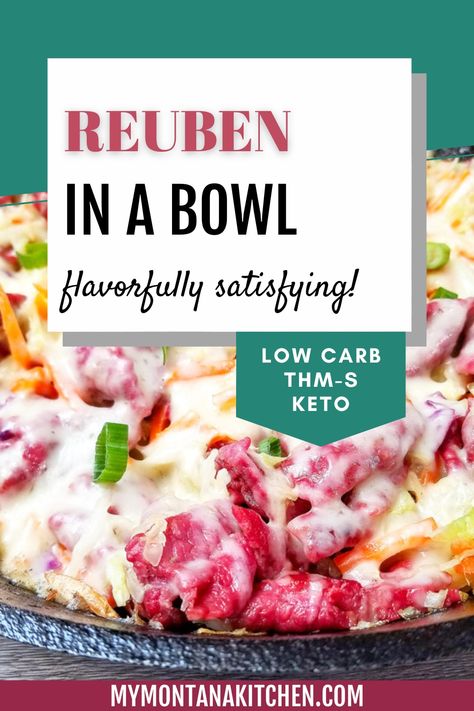 Reuben Bowl, Reuben In A Bowl, Keto Reuben, Classic Reuben Sandwich, Reuben Sandwich Classic, Montana Kitchen, High Fat Low Carb Recipes, Trim Healthy Momma, Eggroll In A Bowl