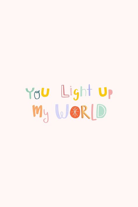 You Color My World, You Are My Light, Nursery Drawings, Word Doodles, Doodle Font, Free Illustration Images, Doodle Fonts, Doodle Lettering, You Are My Favorite