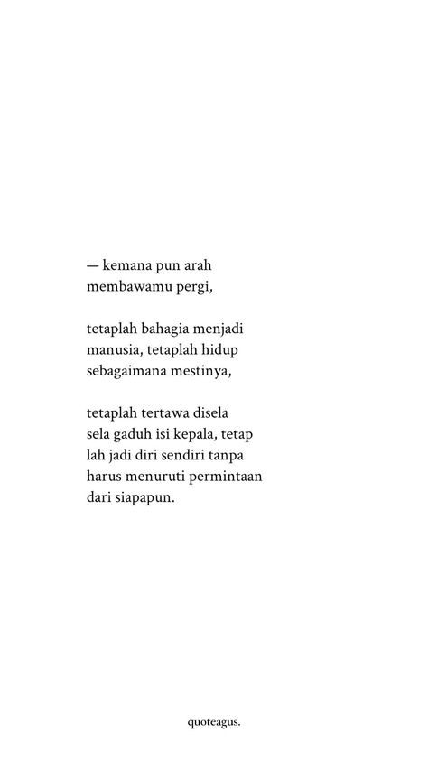 Quotes Aesthetic Indonesia, Quotes Kehidupan, Me Time Quotes, Indonesian Quotes, Self Respect Quotes, Cute Text Quotes, Stoicism Quotes, Aesthetics Quote, One Word Quotes