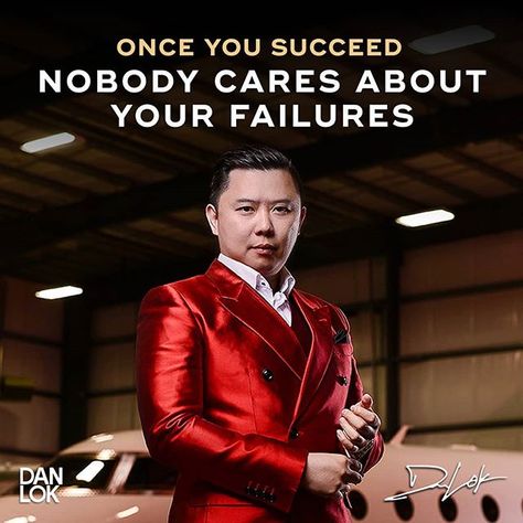 There is no success without failure.  If you look at anyone who has reached high levels of success in anything, what you don’t see is all the times they failed to get to where they are. Dan Lok, Anthony Robbins, New Westminster, Black Hair Color, Motivational Speaker, Inspirational Videos, He Is Able, Care About You, Family Kids