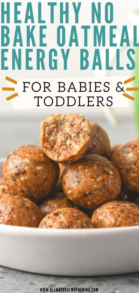 Toddler Oatmeal, Homemade Toddler Snacks, Oatmeal Energy Balls, Oatmeal Snacks, Healthy No Bake, Healthy Toddler Snacks, Toddler Breakfast, Veggie Snacks, Baby Led Weaning Recipes