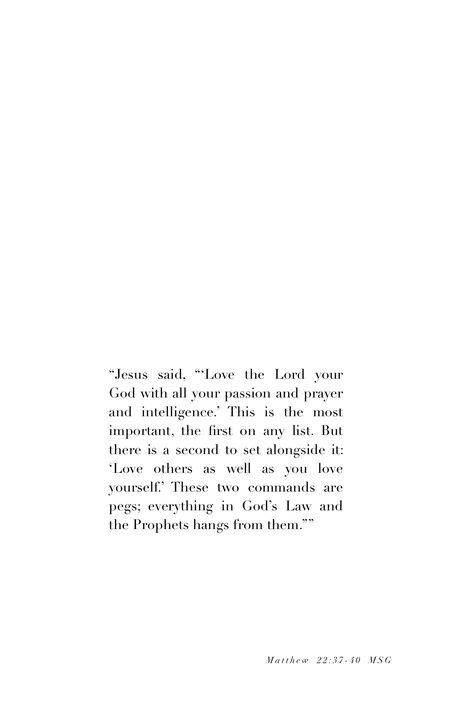 Mathew 22:37-40, Matthew 22:37-39 Wallpaper, Matthew 22:37, Mathew 5, Matthew 22, Matthew 22 37, Reaper Tattoo, Bible Readings, Christmas Gel