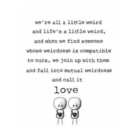 Mutual weirdness. Mutual Quotes, Love And Marriage Quotes, Note Jar, Good Advice Quotes, Silent Quotes, Can't Fall Asleep, Weird Love, Mutual Weirdness, Moon Woman