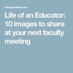 Life of an Educator: 10 images to share at your next faculty meeting Middle School Classroom Activities, School Leadership Principal, Professional Development Activities, Elementary School Principal, Teacher Morale, Faculty Meetings, Teacher Leadership, Elementary Principal, Teacher Development