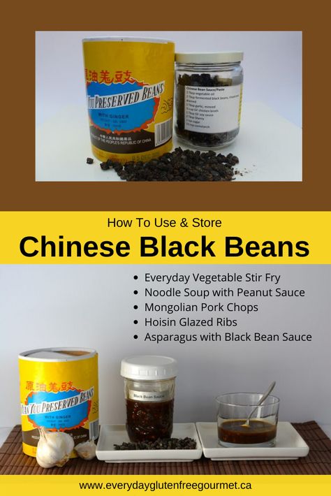 Fermented Chinese Black Beans - Everyday Gluten Free Gourmet Mongolian Pork, Vegetable Stir Fry Noodles, Black Bean Sauce Recipe, Black Turtle Beans, Gluten Free Pantry, Glazed Ribs, Free Pantry, Gluten Free Brands, Bean Sauce