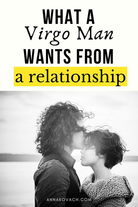 Virgo Man Gemini Woman Relationships, Taurus Woman And Virgo Man Relationship, Virgo Men Quotes, Virgo In Relationships, Virgo Man And Gemini Woman, Male Virgo Traits, Virgo Man Aquarius Woman, Virgo And Virgo Relationship, Virgo Personality Traits Men