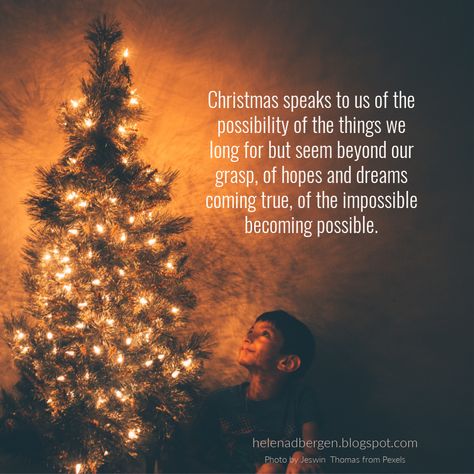 “Those who believe in God can never in a way be sure of him again. Once they have seen him in a stable, they can never be sure where he will appear or to what lengths he will go or to what ludicrous depths of self-humiliation he will descend in his wild pursuit of man" (Frederick Buechner, The Hungering Dark).   In God's wild pursuit of man, he whispers to us about impossible possibilities. What impossible gift does Jesus desire to bring into your life this Christmas? Christmas Greetings Quotes Messages, Advent Quotes, Rosary In Latin, God Is Here, Advent Prayers, Christmas Greetings Quotes, St Luke, Pope Benedict, There Is Hope