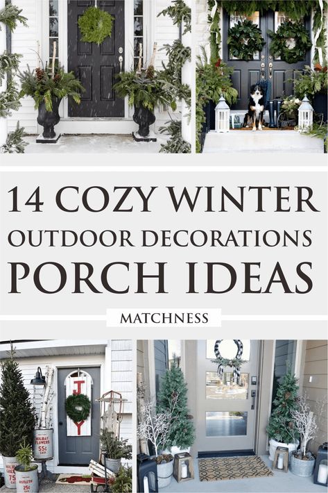 14 Cozy Winter Outdoor Decorations Porch Ideas - Matchness.com Winter Front Porch Decor After Christmas, Front Porch Winter Decor Ideas, Front Porch Winter Decor, Winter Porch Decorating Ideas, Winter Porch Ideas, Outdoor Winter Decor, Winter Outdoor Decorations, Winter Porch Decorations, Winter Front Porch Decor