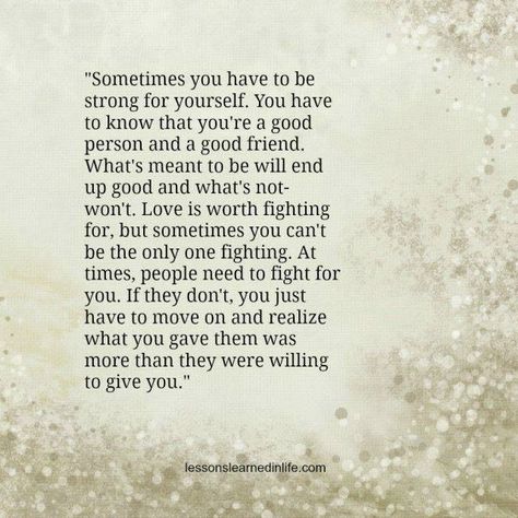 I do my best to be my best every day. I do my best to treat others the way that I want to be treated. I am far from perfect and never will be but I feel that I am a genuinely good person and friend. In the end, trying to maintain our friendship got exhausting. They never realized how great of a friend I was until it was too late. What I gave them was more than they were willing to give me, therefore I deserved better. Everything definitely happens for a reason! Life is SO MUCH better now.❤️ Quotes About Moving On From Friends, Quotes About Moving On In Life, Quotes About Moving, Lessons Learned In Life, Super Quotes, Trendy Quotes, Quotes About Moving On, Moving On, Be Strong