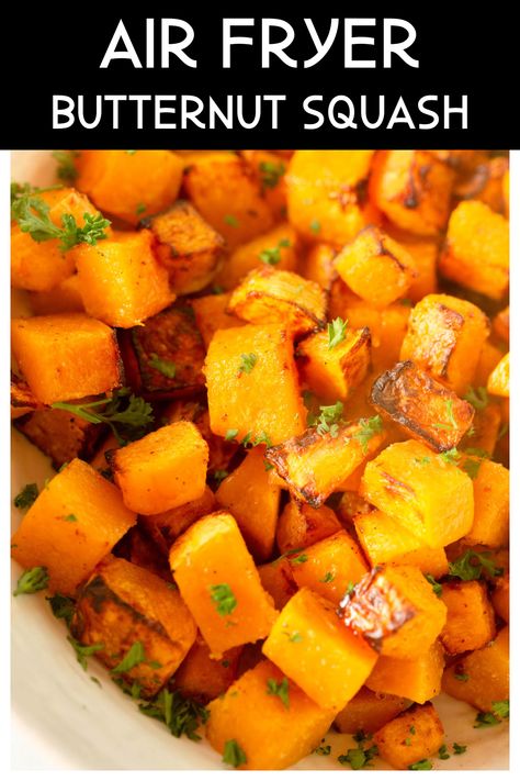 Easy and delicious butternut squash made in the air fryer! Air Fryer Butternut Squash is a fast and nutritious side dish and is perfect for the fall and wintertime. Maple Butternut Squash, Air Fryer Butternut Squash, Butternut Squash Side Dish, Autumn Squash, Butternut Squash Recipe, Butternut Squash Cubes, Baked Butternut Squash, Autumn Side Dishes, Squash Recipe