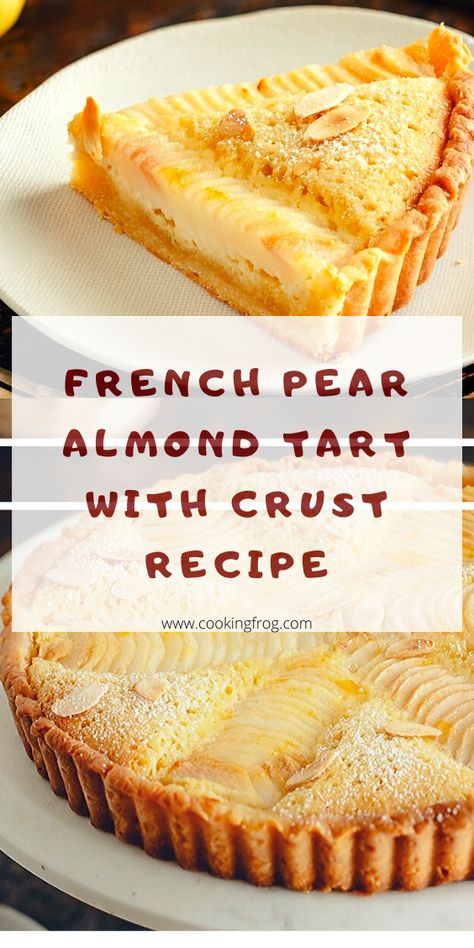 Pear Frangipane Tart, Tasty Deserts, Peach Tart Recipes, Pear And Almond Tart, Almond Tart Recipe, Mini Tart Recipes, Pear Almond, British Foods, Dairy And Gluten Free